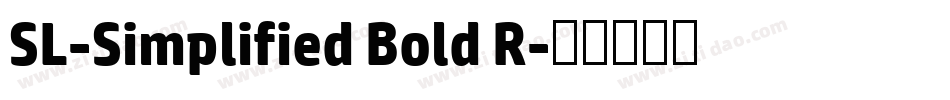 SL-Simplified Bold R字体转换